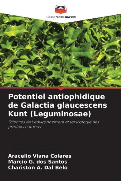 Potentiel antiophidique de Galactia glaucescens Kunt (Leguminosae)
