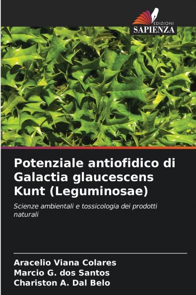 Potenziale antiofidico di Galactia glaucescens Kunt (Leguminosae)