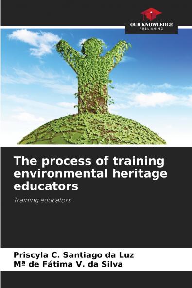 The process of training environmental heritage educators