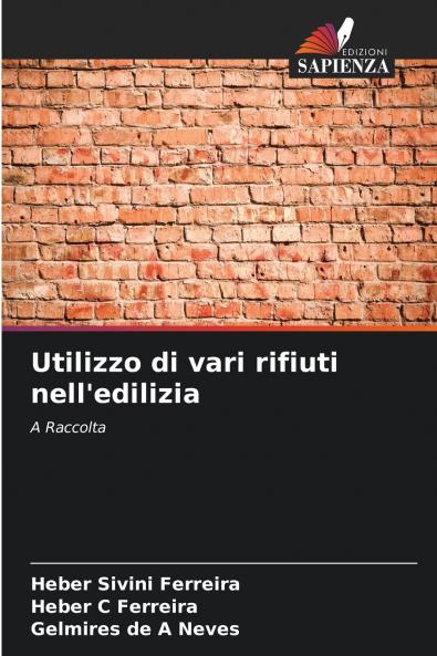 Utilizzo di vari rifiuti nell'edilizia