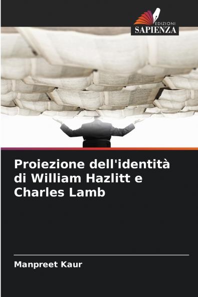 Proiezione dell'identità di William Hazlitt e Charles Lamb
