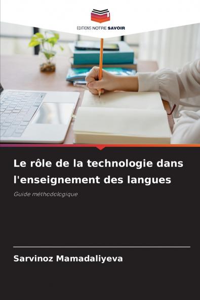 Le rôle de la technologie dans l'enseignement des langues