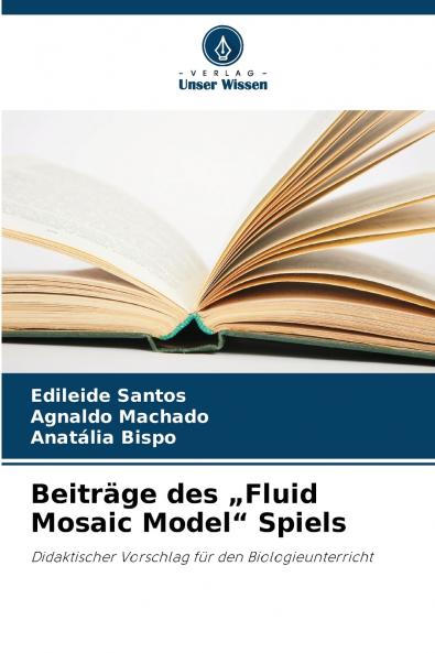 Beiträge des „Fluid Mosaic Model Spiels