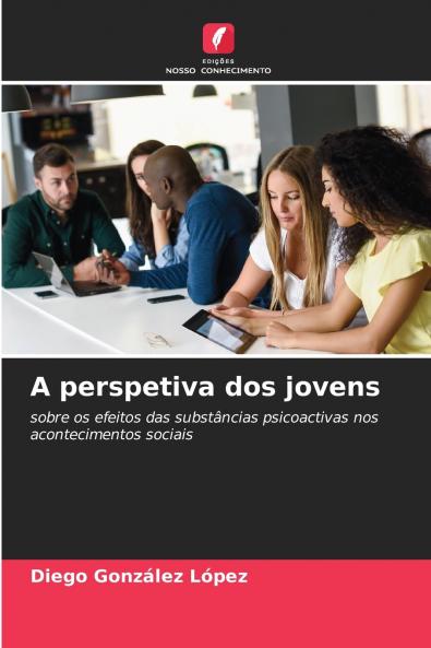 A perspetiva dos jovens