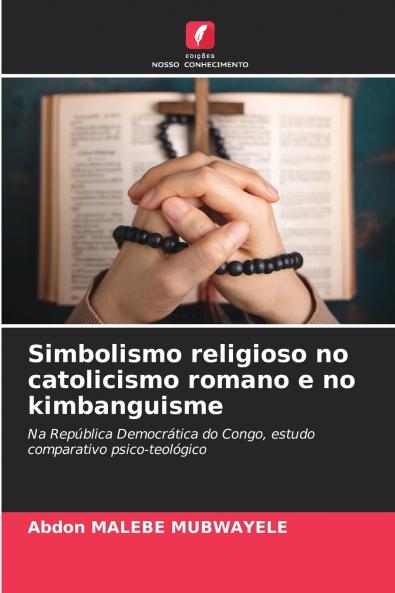 Simbolismo religioso no catolicismo romano e no kimbanguisme
