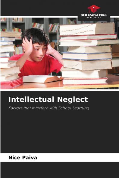 Intellectual Neglect