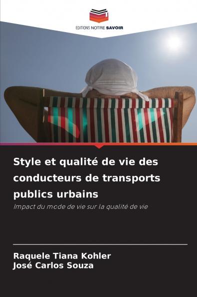 Style et qualité de vie des conducteurs de transports publics urbains