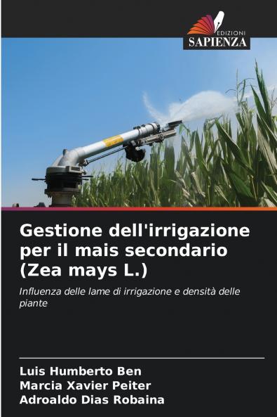 Gestione dell'irrigazione per il mais secondario (Zea mays L.)