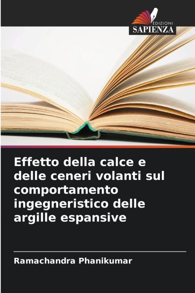 Effetto della calce e delle ceneri volanti sul comportamento ingegneristico delle argille espansive