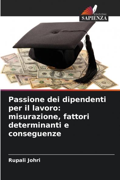 Passione dei dipendenti per il lavoro