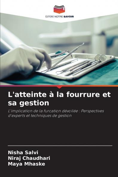 L'atteinte à la fourrure et sa gestion