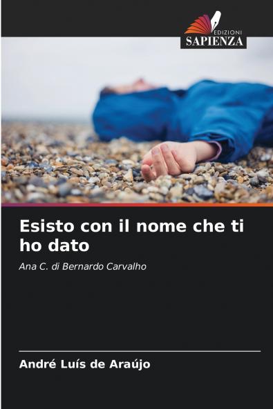 Esisto con il nome che ti ho dato