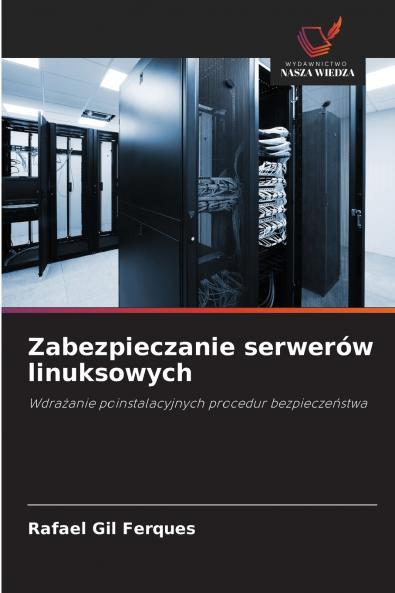 Zabezpieczanie serwerów linuksowych