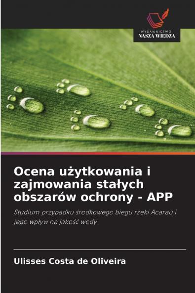 Ocena użytkowania i zajmowania stałych obszarów ochrony - APP