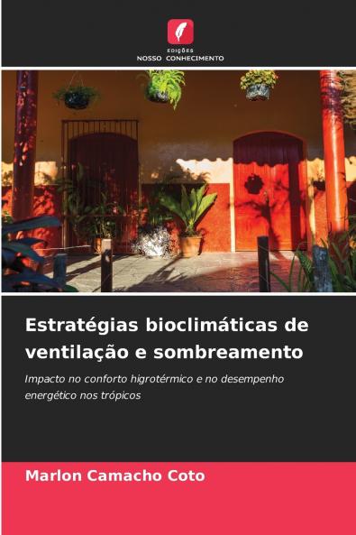 Estratégias bioclimáticas de ventilação e sombreamento