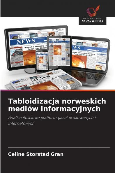 Tabloidizacja norweskich mediów informacyjnych
