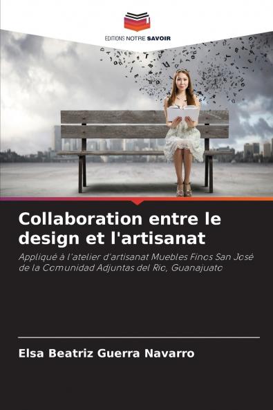 Collaboration entre le design et l'artisanat