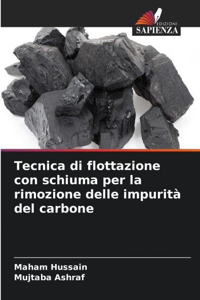 Tecnica di flottazione con schiuma per la rimozione delle impurità del carbone