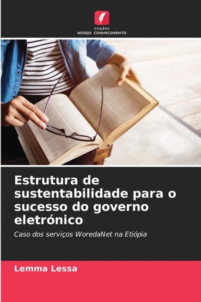 Estrutura de sustentabilidade para o sucesso do governo eletrónico
