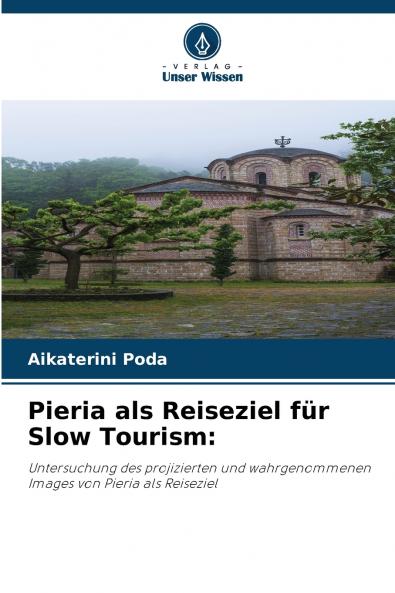 Pieria als Reiseziel für Slow Tourism