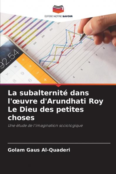 La subalternité dans l'œuvre d'Arundhati Roy Le Dieu des petites choses