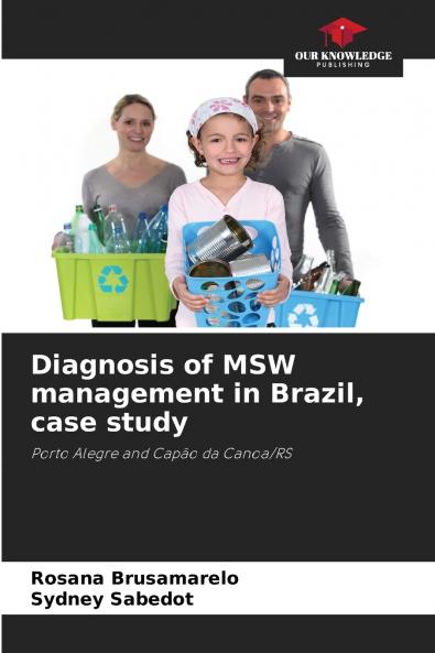 Diagnosis of MSW management in Brazil case study