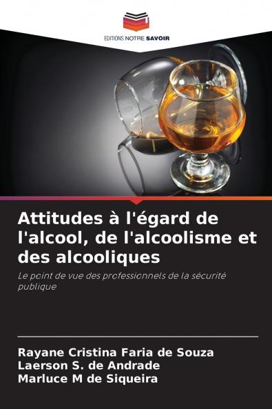 Attitudes à l'égard de l'alcool de l'alcoolisme et des alcooliques