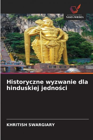 Historyczne wyzwanie dla hinduskiej jedności