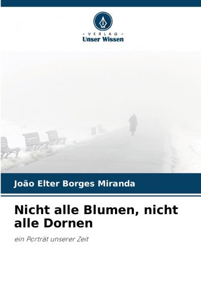 Nicht alle Blumen nicht alle Dornen