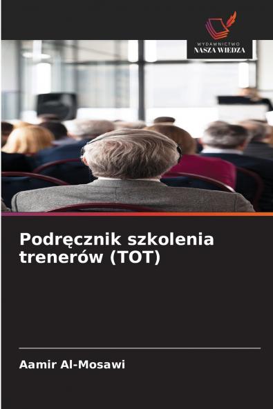 Podręcznik szkolenia trenerów (TOT)