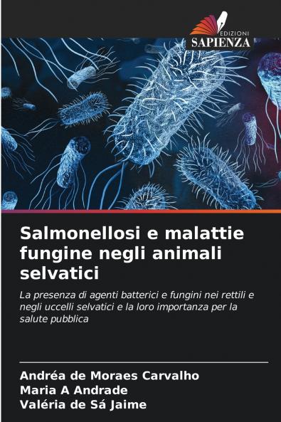Salmonellosi e malattie fungine negli animali selvatici