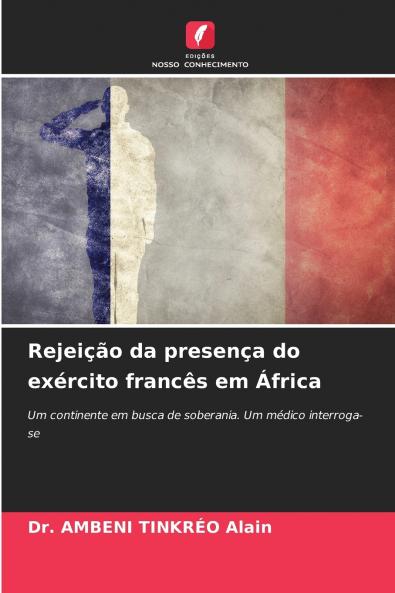 Rejeição da presença do exército francês em África