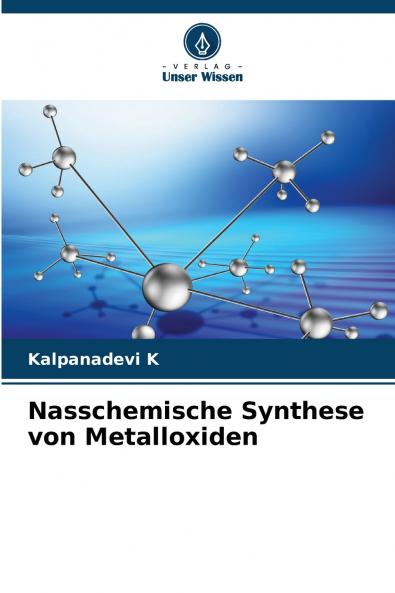 Nasschemische Synthese von Metalloxiden