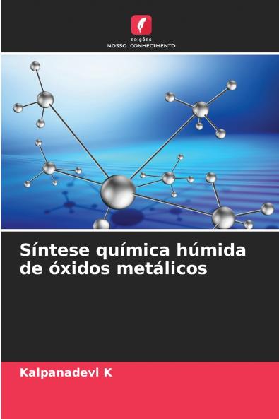 Síntese química húmida de óxidos metálicos