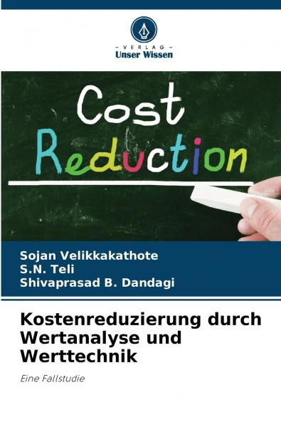 Kostenreduzierung durch Wertanalyse und Werttechnik