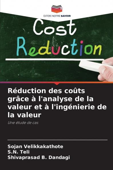 Réduction des coûts grâce à l'analyse de la valeur et à l'ingénierie de la valeur