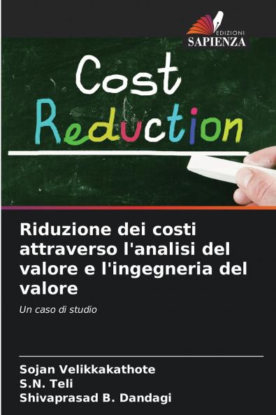 Riduzione dei costi attraverso l'analisi del valore e l'ingegneria del valore