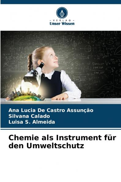 Chemie als Instrument für den Umweltschutz
