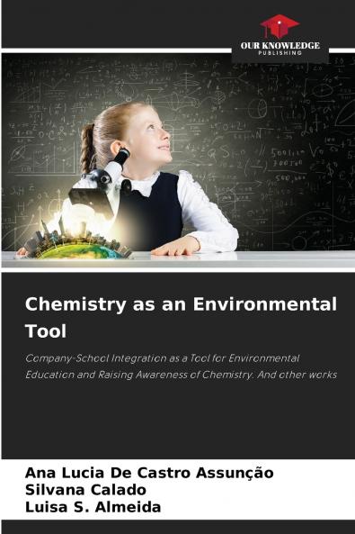 Chemistry as an Environmental Tool
