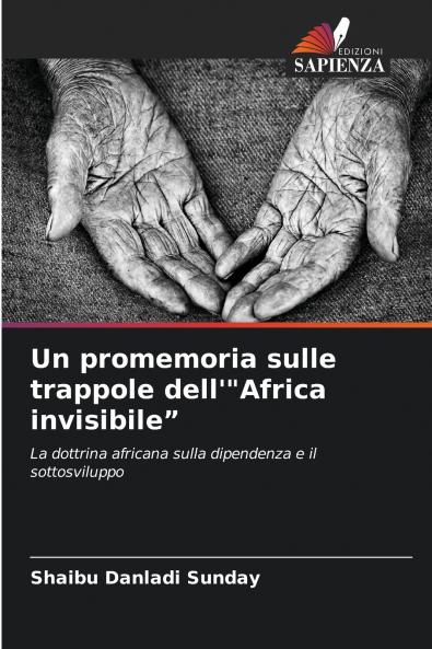 Un promemoria sulle trappole dell'Africa invisibile
