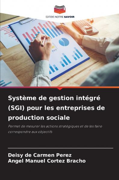 Système de gestion intégré (SGI) pour les entreprises de production sociale