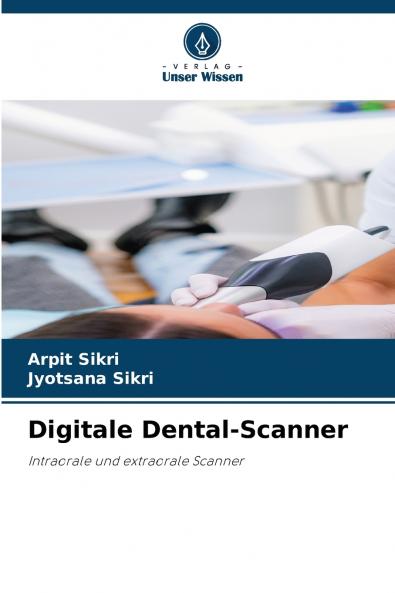 Digitale Dental-Scanner