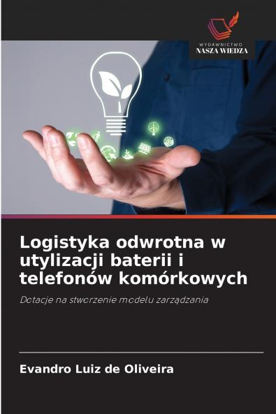 Logistyka odwrotna w utylizacji baterii i telefonów komórkowych