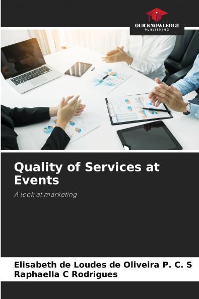 Quality of Services at Events