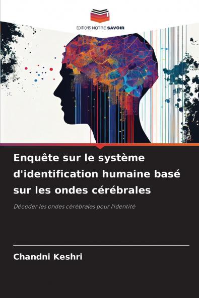 Enquête sur le système d'identification humaine basé sur les ondes cérébrales