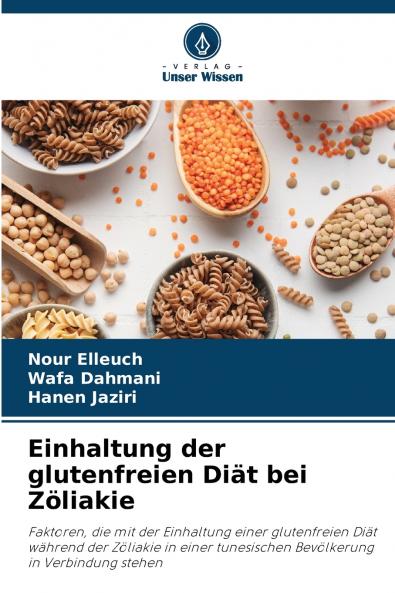 Einhaltung der glutenfreien Diät bei Zöliakie