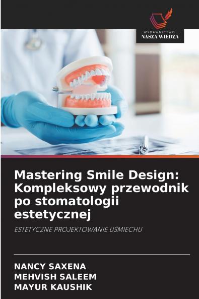 Mastering Smile Design