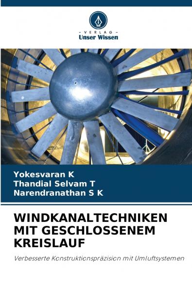 WINDKANALTECHNIKEN MIT GESCHLOSSENEM KREISLAUF