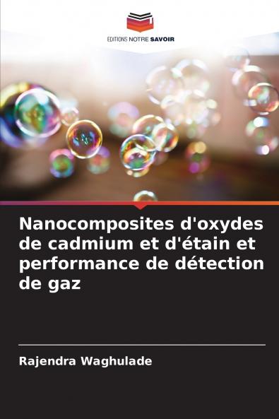 Nanocomposites d'oxydes de cadmium et d'étain et performance de détection de gaz