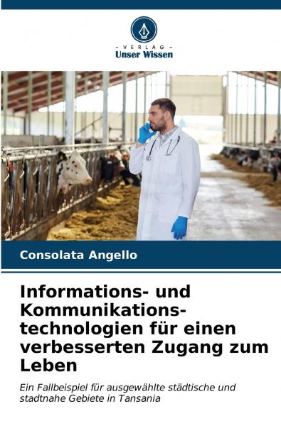 Informations- und Kommunikations- technologien für einen verbesserten Zugang zum Leben